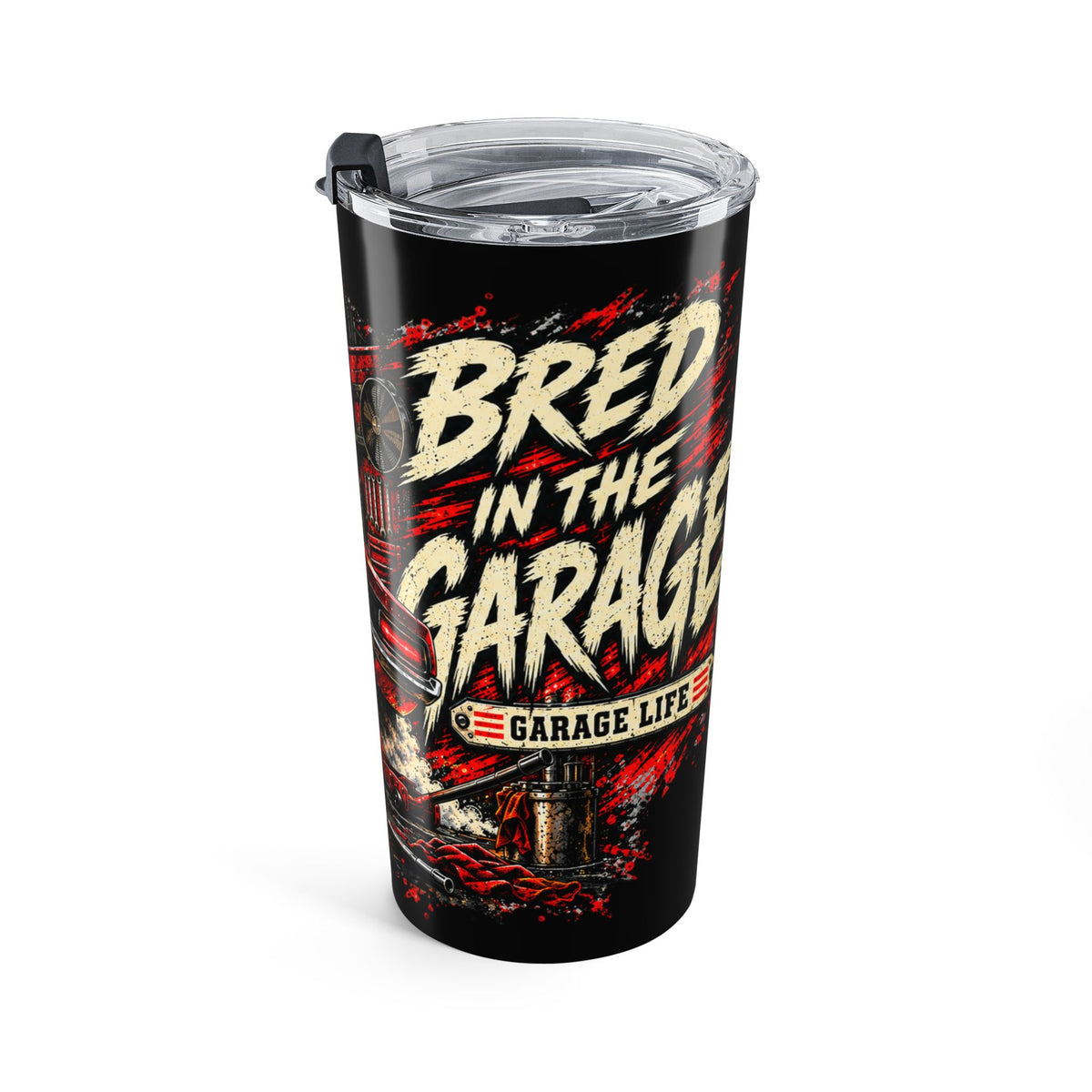 Bred In The Garage 20oz Tumbler