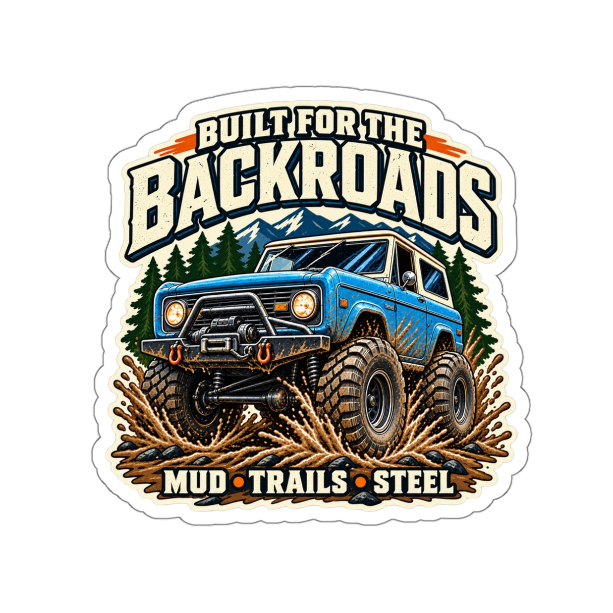 Built for the Backroads Sticker