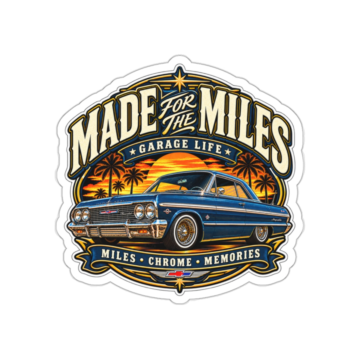 Made For The Miles Die-Cut Sticker 2 with Garage Life artwork by Print Gear