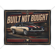 Built Not Bought Garage Banner