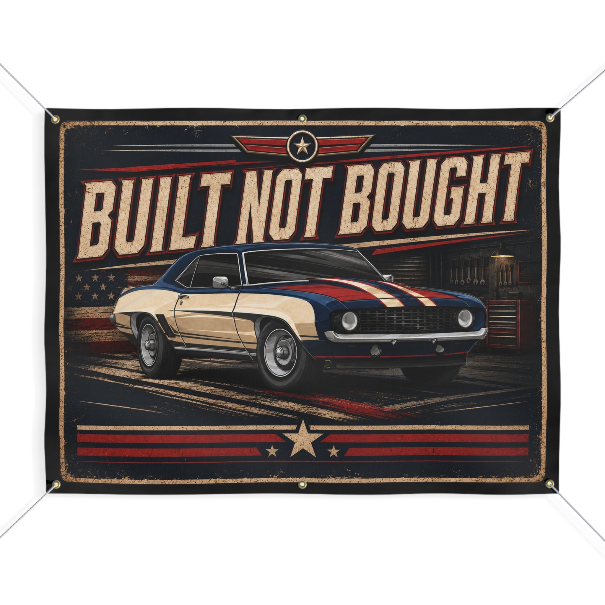 Built Not Bought Garage Banner