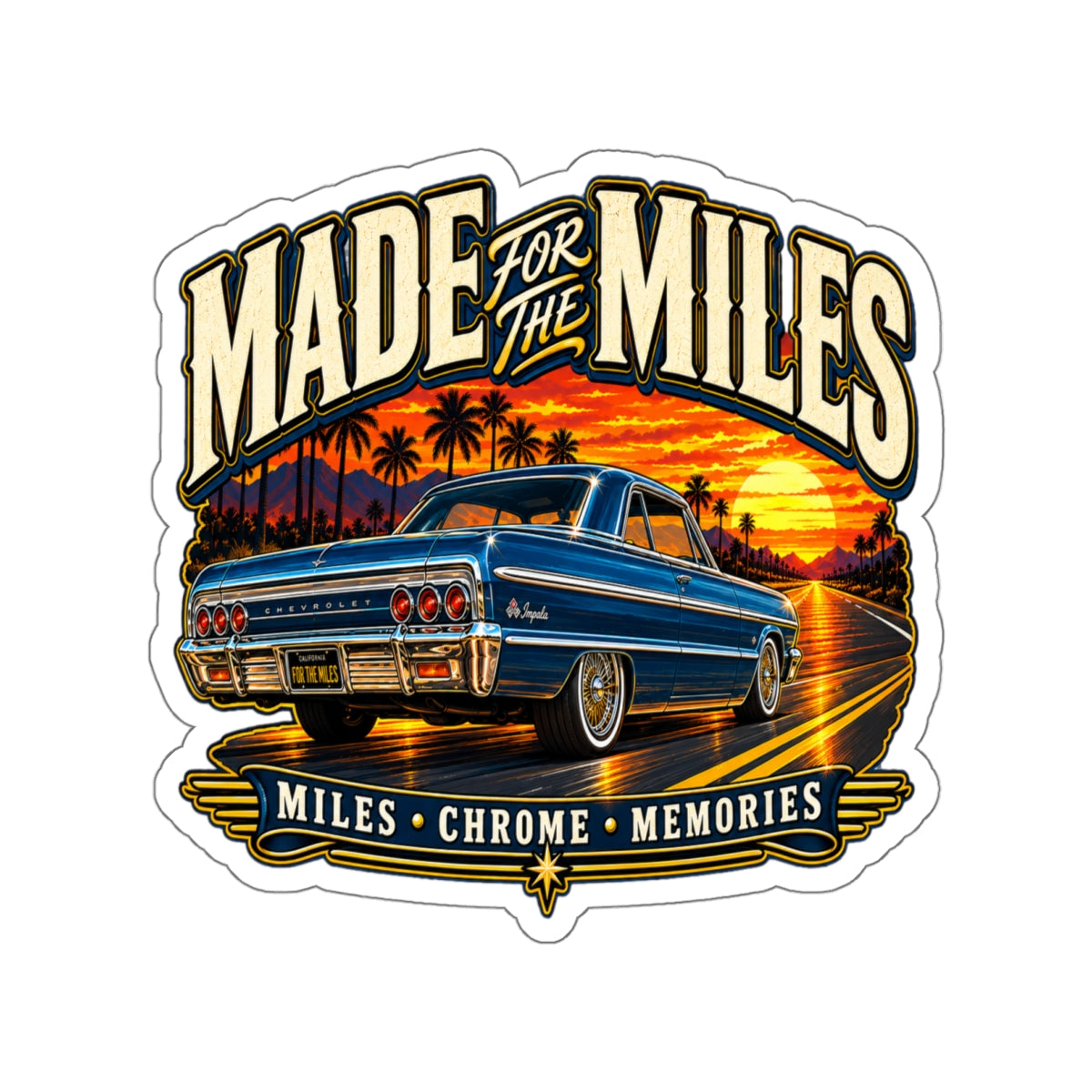Made For The Miles Die-Cut Sticker 3 with Garage Life artwork by Print Gear