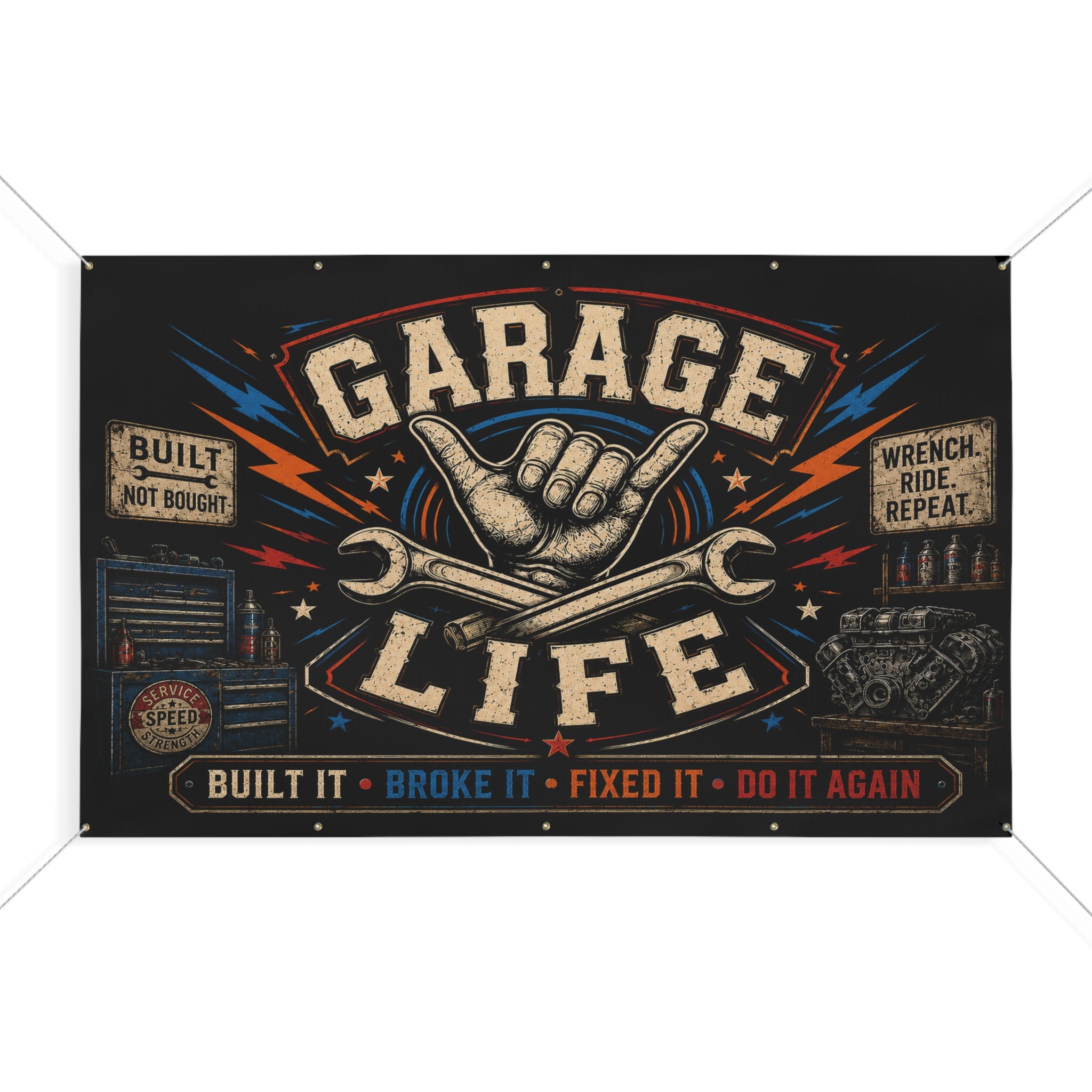 Garage Life Built It Broke It Fixed It Garage Banner