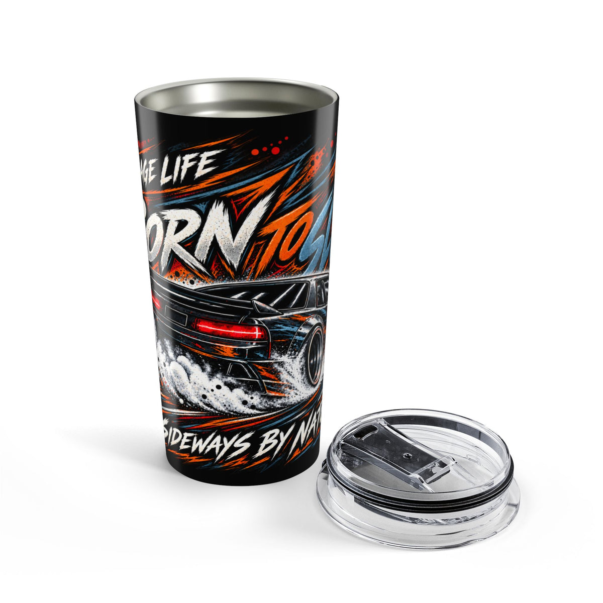 Born To Slide 20oz Tumbler with Garage Life artwork by Print Gear