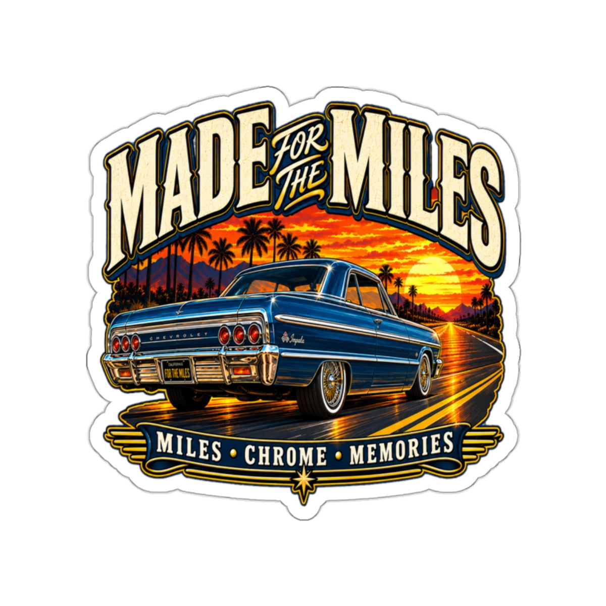 Made For The Miles Die-Cut Sticker 3 with Garage Life artwork by Print Gear
