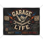Garage Life Built It Broke It Fixed It Garage Banner