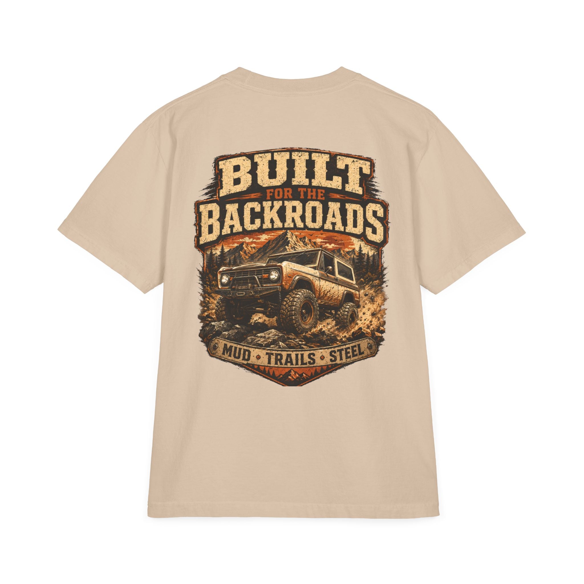 Built for the Backroads Premium Heavyweight T-Shirt