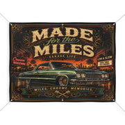 Made for the Miles Green Garage Banner