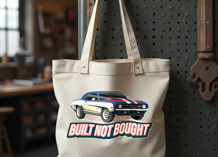 Built Not Bought Tote Bag