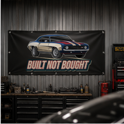 Built Not Bought Garage Banner