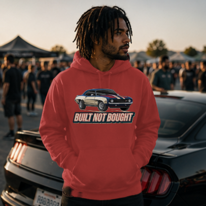 Built Not Bought Hoodie