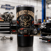 No Mercy Garage 20oz Tumbler