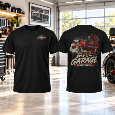 Bred In The Garage T-shirt