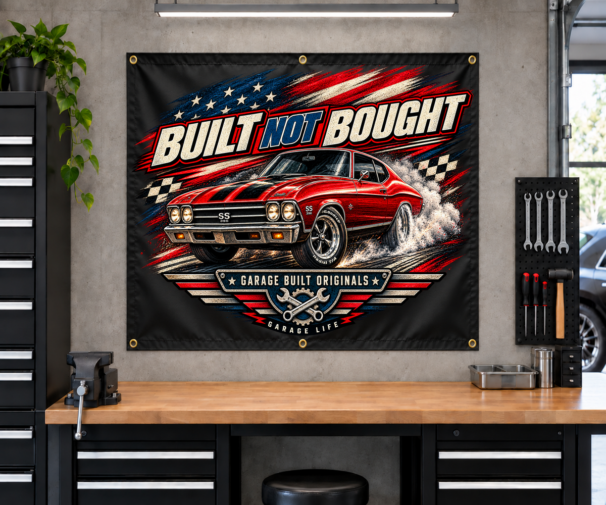 Built Not Bought Garage Banner
