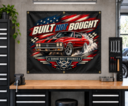 Built Not Bought Garage Banner