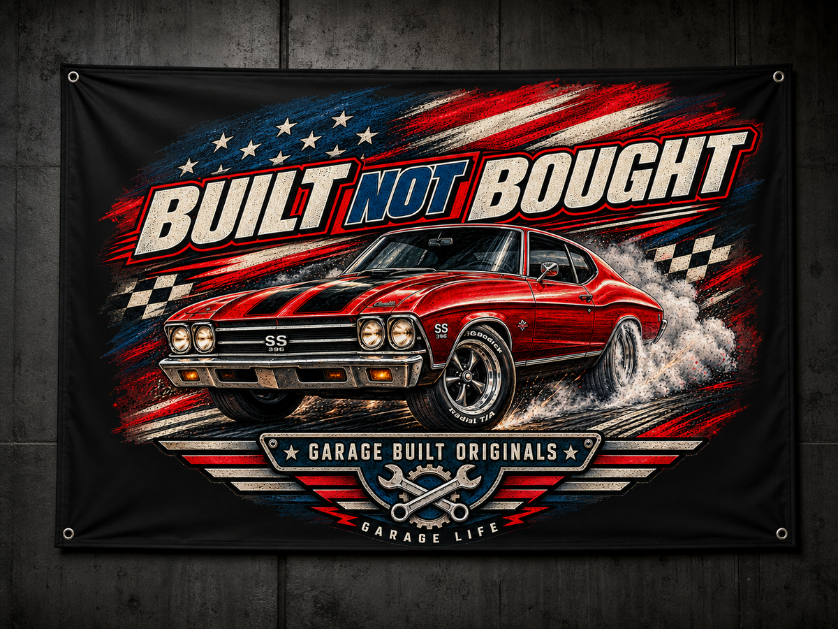 Built Not Bought Garage Banner