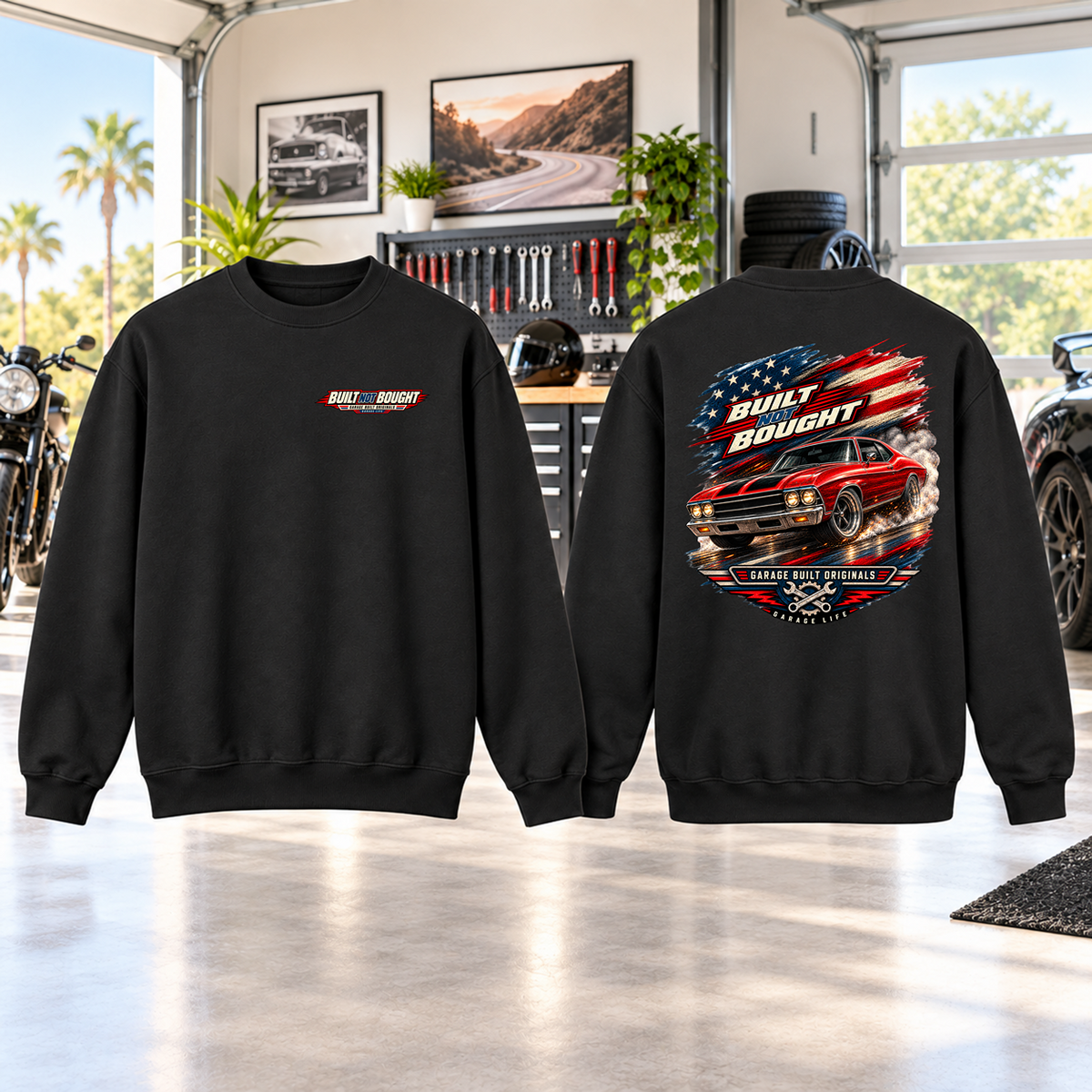 Built Not Bought Crewneck Sweatshirt