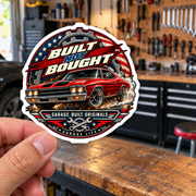 Built Not Bought Die-Cut Sticker 3 with Garage Life artwork by Print Gear