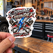 Chrome And Thunder Die-Cut Sticker 2 with Garage Life artwork by Print Gear