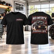 No Mercy Garage T-Shirt with Garage Life artwork by Print Gear