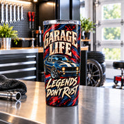 Legends Don't Rust 20oz Tumbler with Garage Life artwork by Print Gear