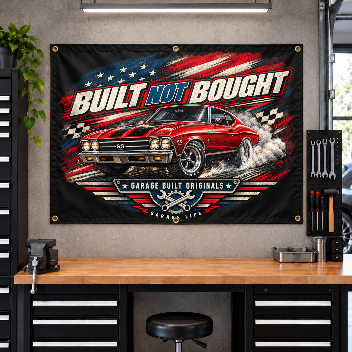 Built Not Bought Garage Banner