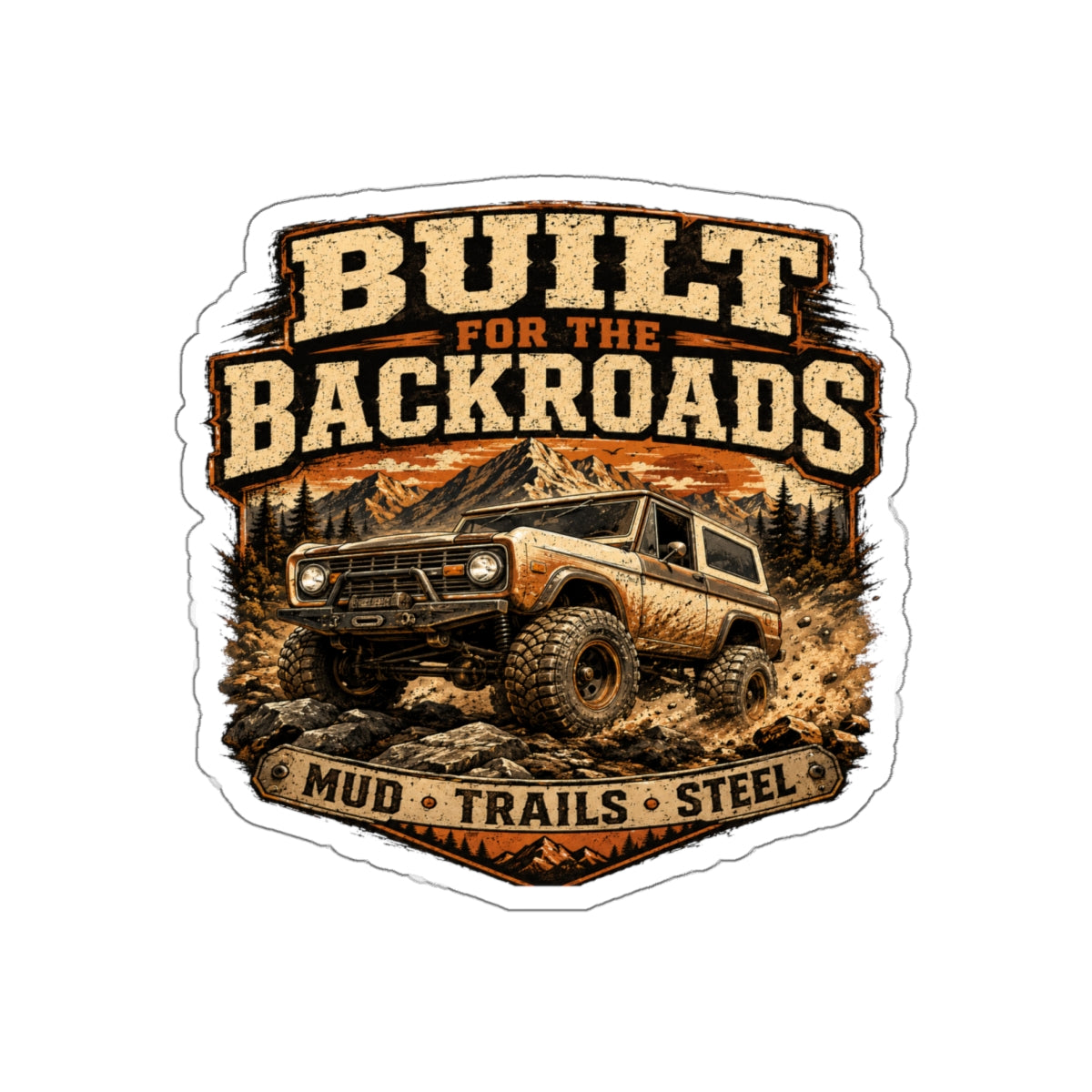 Built for the Backroads Sticker