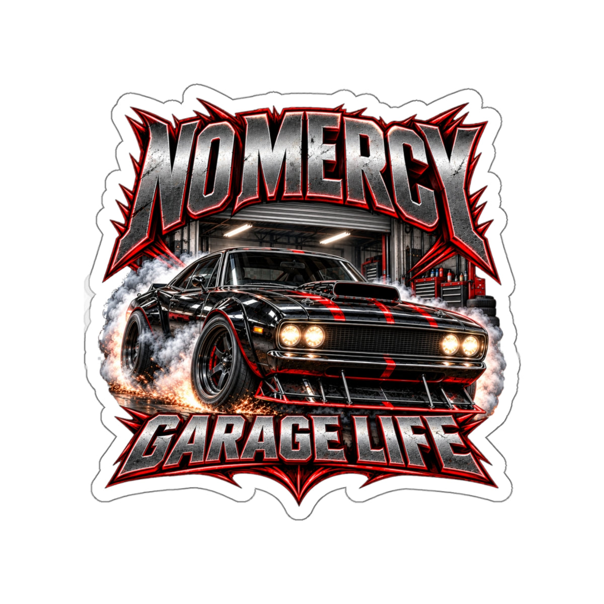 No Mercy Garage Die-Cut Sticker 1 with Garage Life artwork by Print Gear