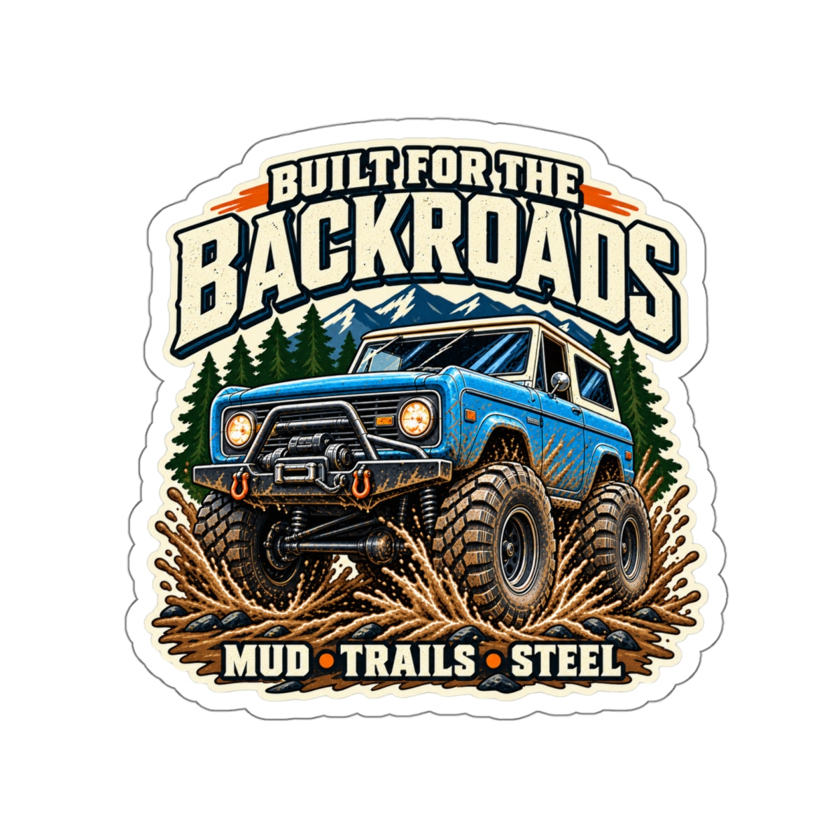 Built for the Backroads Sticker