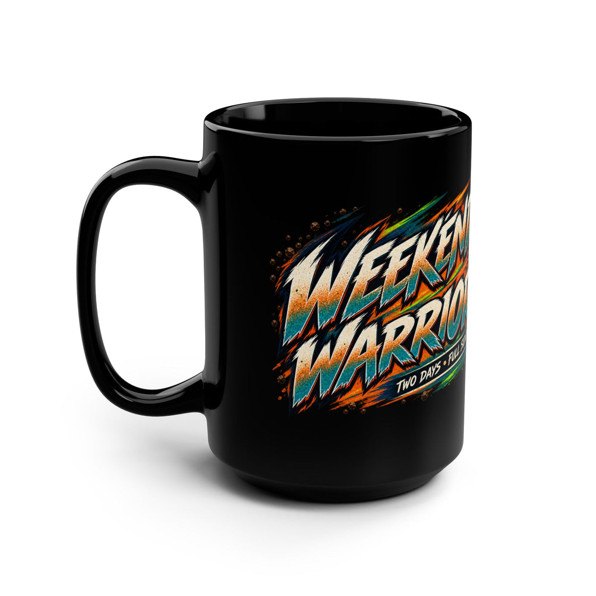 Weekend Warrior Black Mug, 15oz