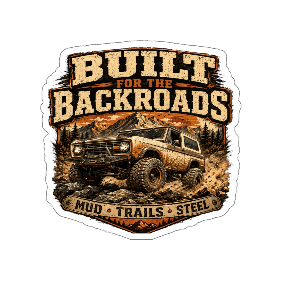 Built for the Backroads Sticker