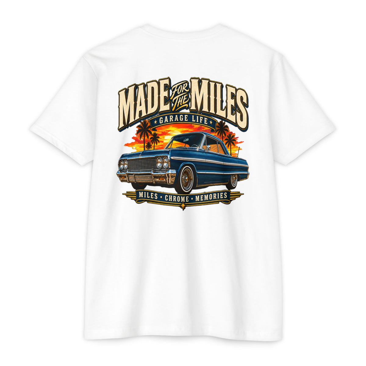 Made For The Miles T-Shirt with Garage Life artwork by Print Gear