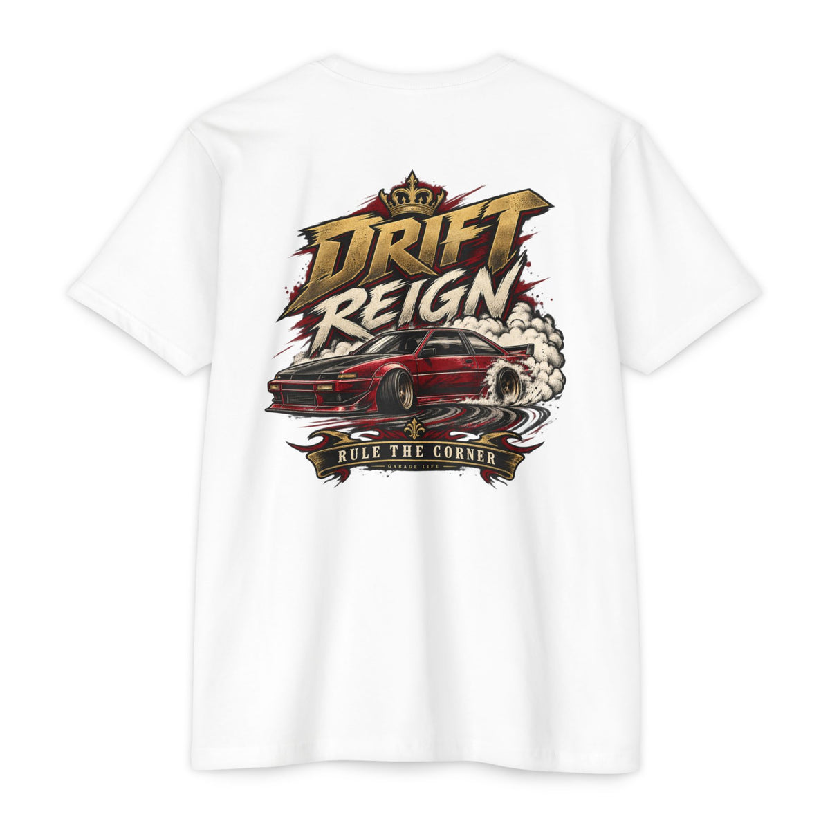 Drift Reign T-Shirt with Garage Life artwork by Print Gear